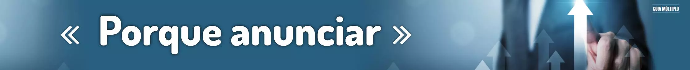 Porque anunciar?